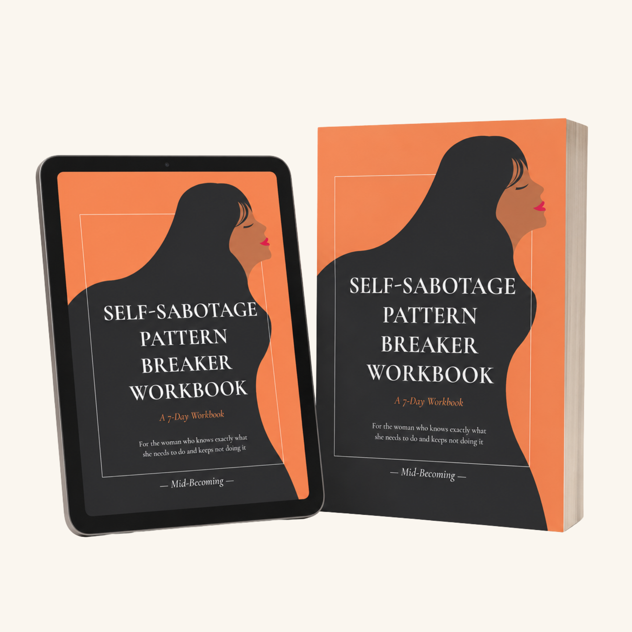 Self-Sabotage Pattern Breaker Workbook